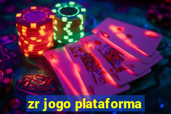 zr jogo plataforma